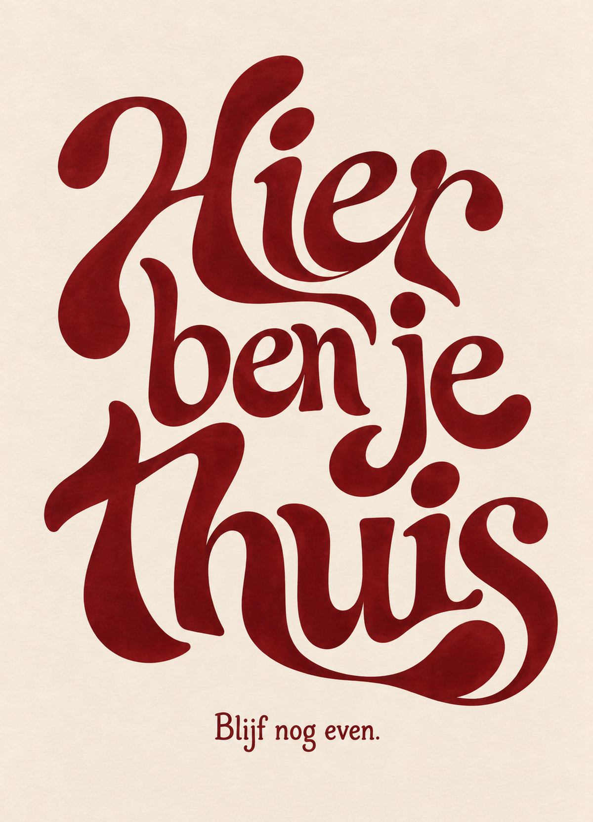 Hier ben je Thuis – Typografie Poster