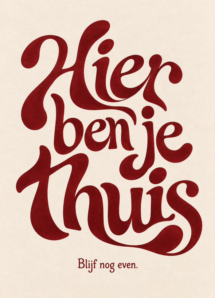 Hier ben je Thuis – Typografie Poster
